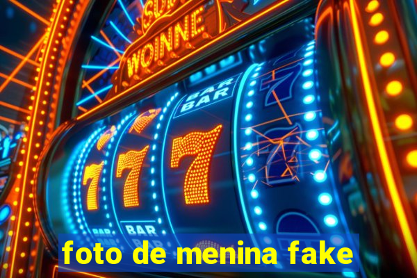 foto de menina fake